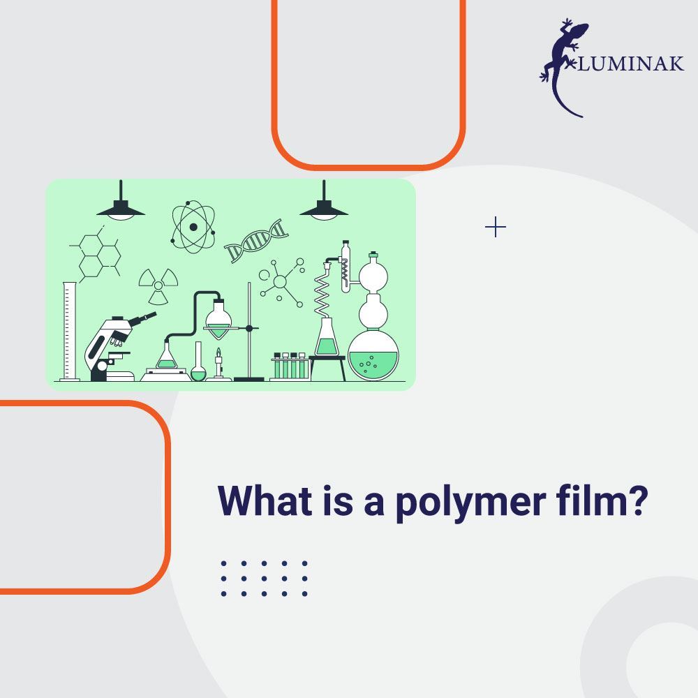 What is a polymer film?